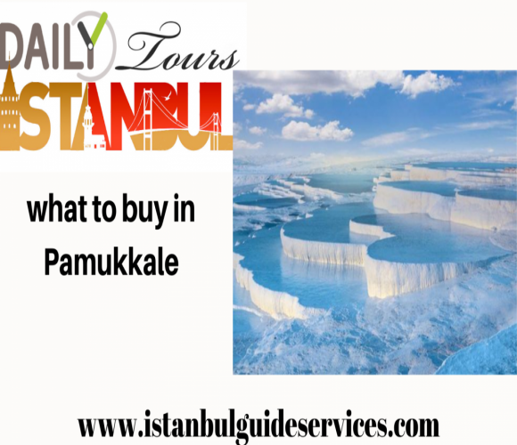 what to buy in Pamukkale