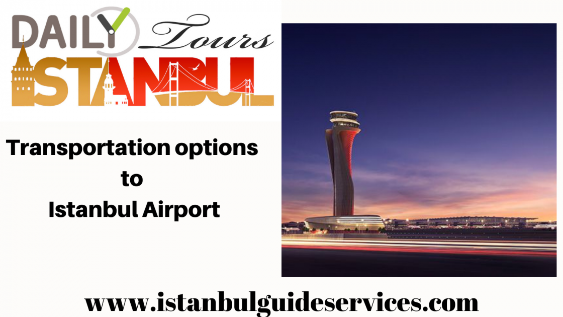 Transportation options to Istanbul airport